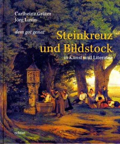Steinkreuz und Bildstock